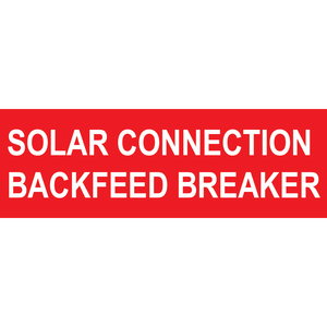 3x1 Solar Connection Backfeed Breaker, Plastic Solar Labels, PV-553