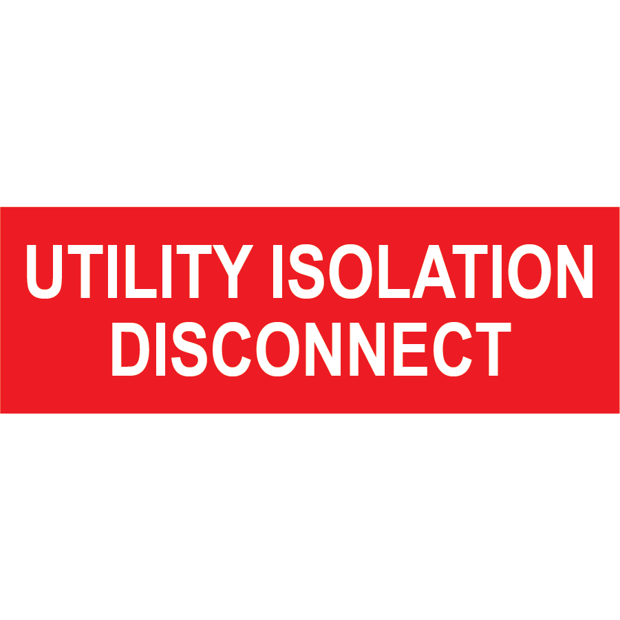 Isolation Labekl Utility Isolation Disconnect Plastic 3x1 | NEC Solar Label