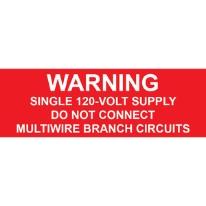 3x1 WARNING SINGLE 120 - VOLT SUPPLY DO NOT CONNECT MULTIWIRE BRANCH CIRCUITS - Plastic Solar Labels, PV-108