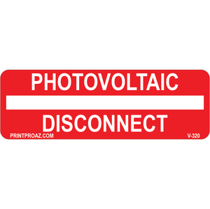3x1 Warning - Photovoltaic Disconnect, Vinyl Decal, V-320