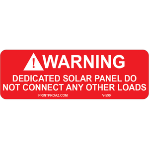 3x1 Warning Dedicated Solar Panel, Decal Solar Labels, V-590