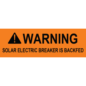 3x1 Warning Solar Electric Breaker is Backfed, Plastic Solar Labels, PV-223