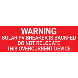 3x1 Warning Solar PV Breaker is Backfed, Plastic Solar Labels, PV-024