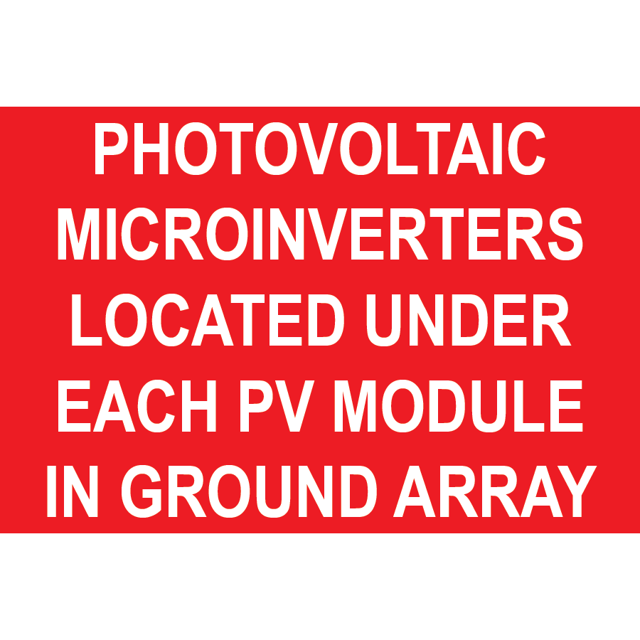 3x2 PV Microinverters located under each PV module in ground array, Plastic Solar Labels, PV-552