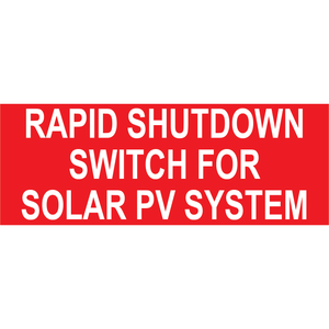 4.75x1.75, Rapid Shutdown Switch, Plastic Solar Labels, PV-338