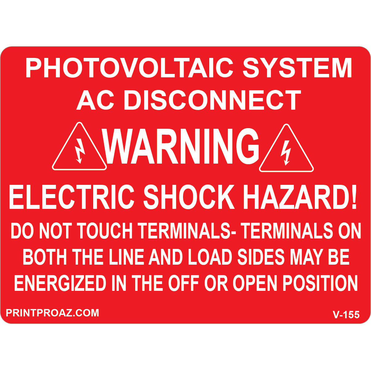 4X3 PHOTOVOLTAIC SYSTEM AC DISCONNECT, Vinyl Decal, V-155