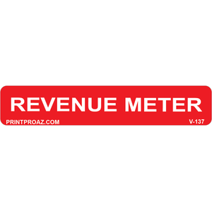 4x.75 REVENUE METER, Vinyl Decal, V-137