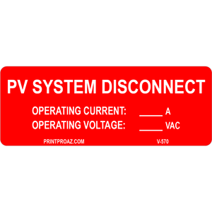 4x1.5 PV System Disconnect, Decal Solar Labels, V-570