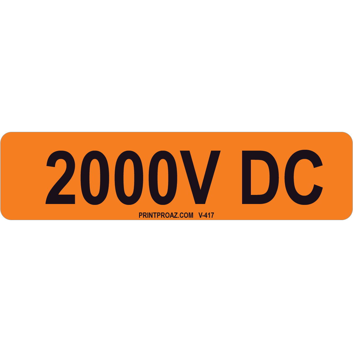 4x1 2000V DC, Vinyl Decal Solar Label, V-417