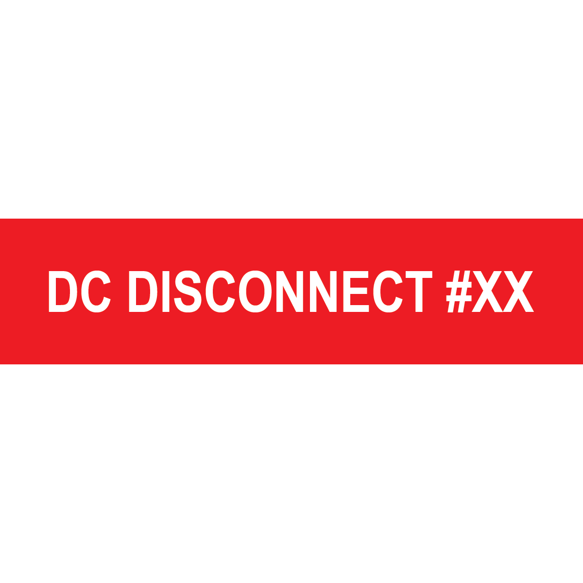 4x1, Custom DC Disconnect Placard, Plastic Solar Labels, PV-425,