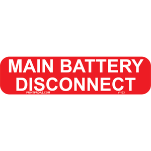4x1 MAIN BATTERY DISCONNECT, Vinyl Decal, V-103