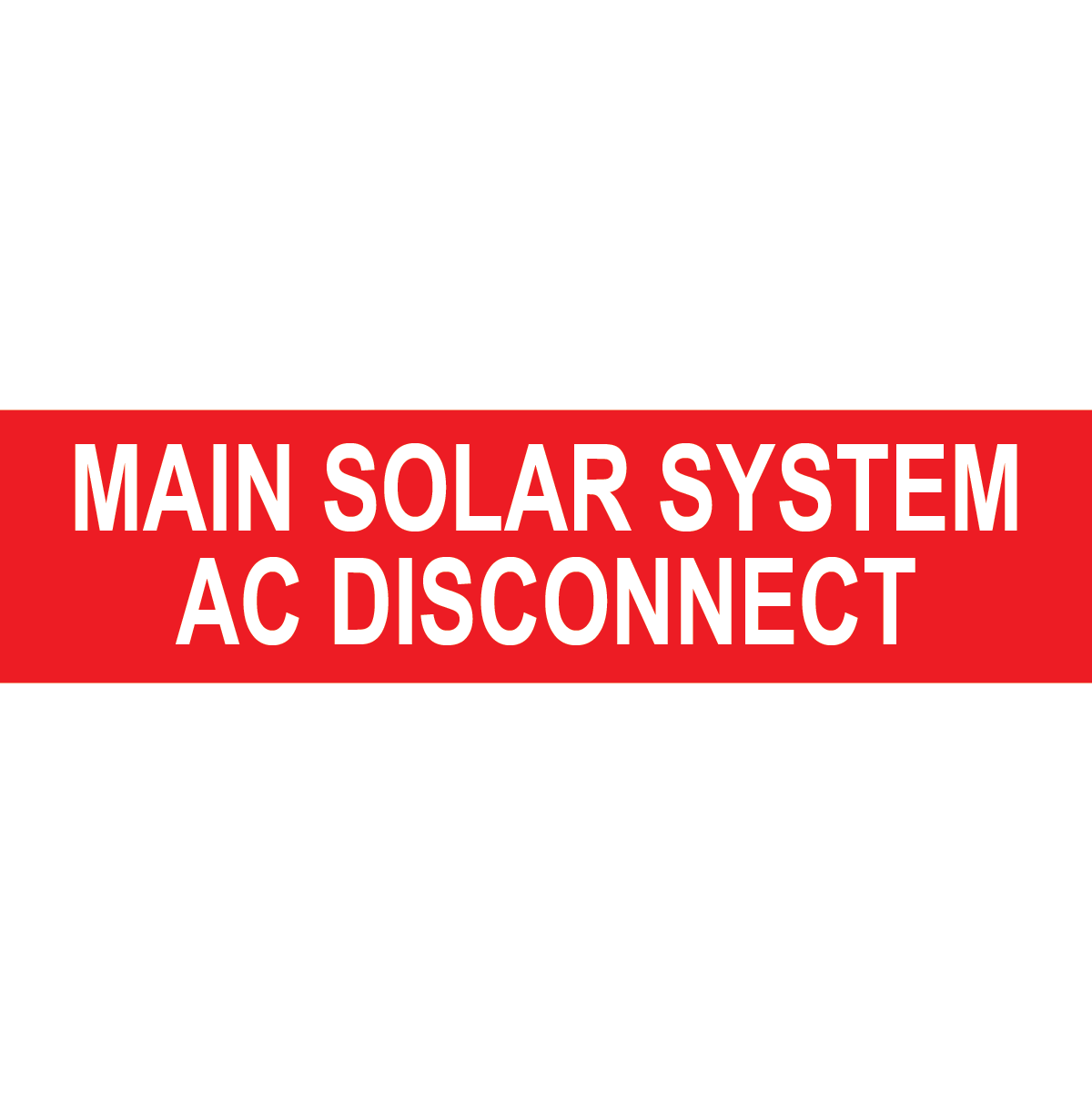 4x1, Main Solar System AC Disconnect, Plastic Solar Labels, PV-349