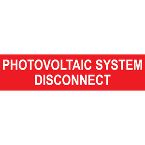 4x1, Photovoltaic System Disconnect, Plastic Solar Labels, PV-346