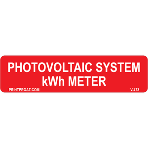 4x1 Photovoltaic System kWh Meter, Vinyl Decal Solar Labels, V-473