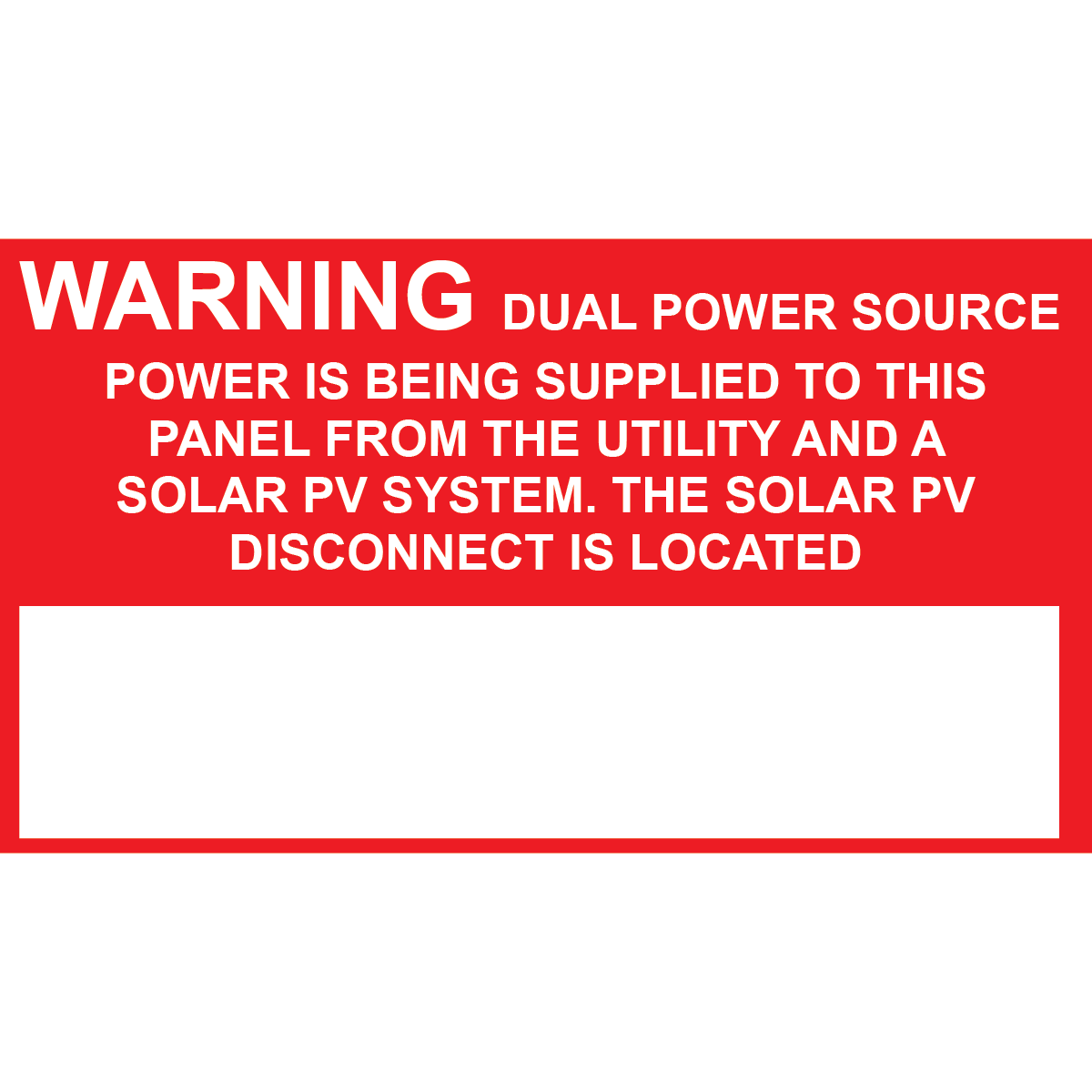 4x2.25 Warning Dual Power Sources, Plastic Solar Labels, PV-239