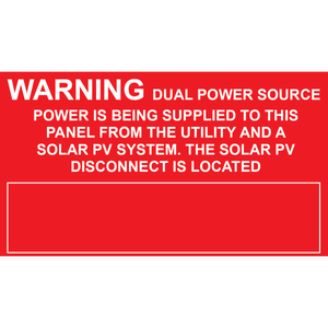 4x2.25 Warning Dual Power Sources Power is Being Supplied to This Panel, Plastic Solar Labels PV-247