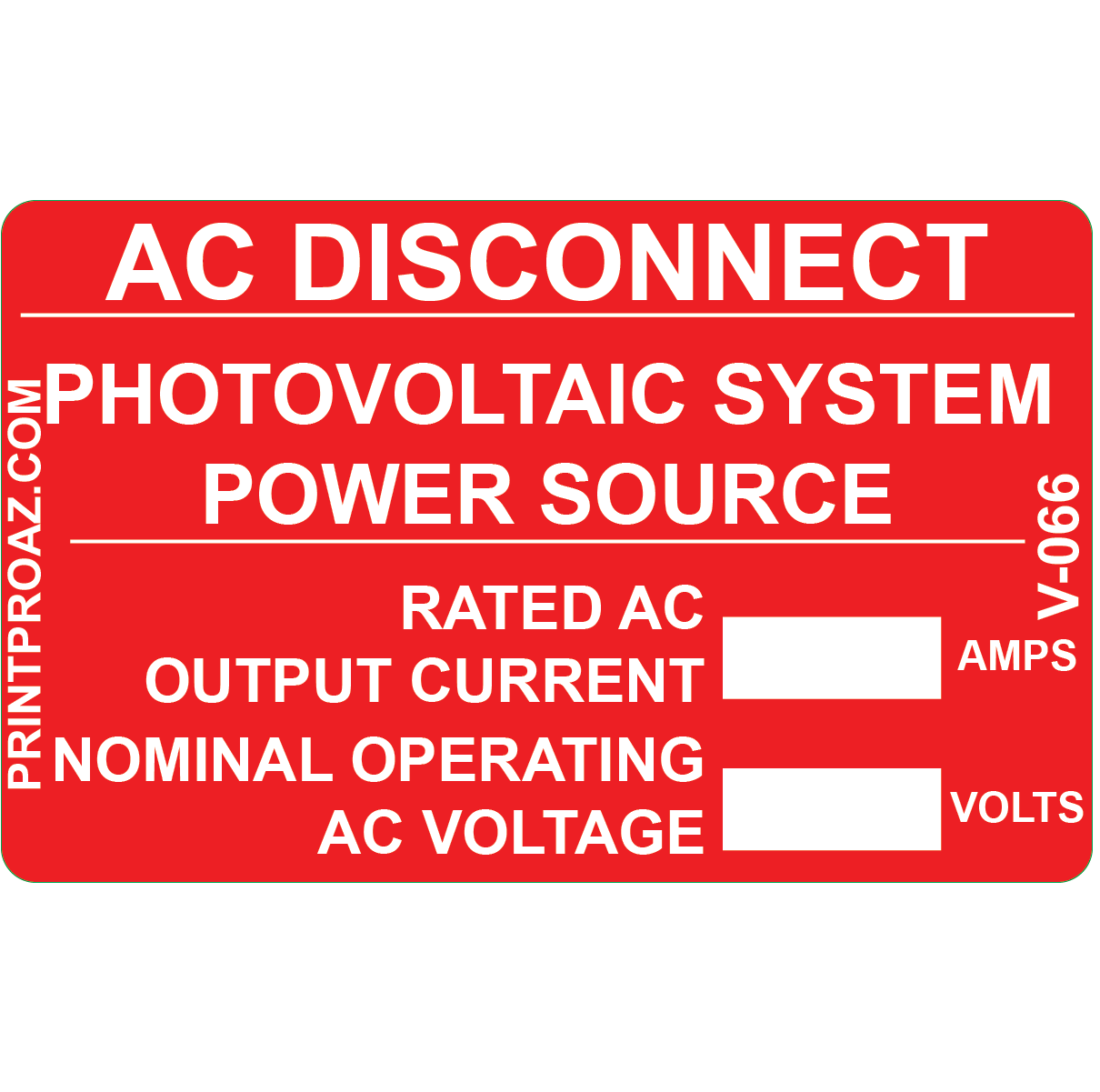 4x2.5, AC Disconnect Photovoltaic System Power Source, Vinyl Decal, V-066