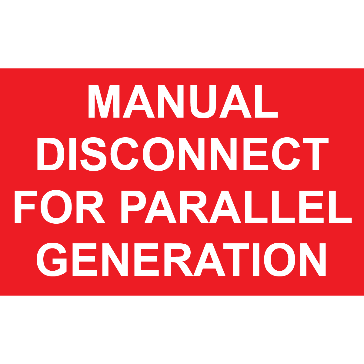 4x2.5 Manual Disconnect for Parallel Generation, Plastic Solar Labels, PV-033