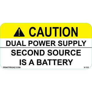 4x2 CAUTION DUAL POWER SUPPLY, Vinyl Decal, V-110