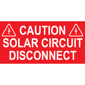 4x2, Caution Solar Circuit Disconnect, Plastic Solar Labels, PV-375