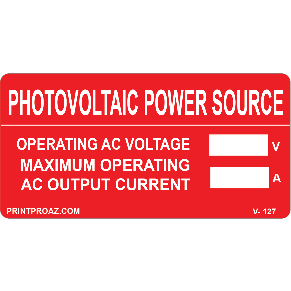4x2 PHOTOVOLTAIC POWER SOURCE, Vinyl Decal, V-127