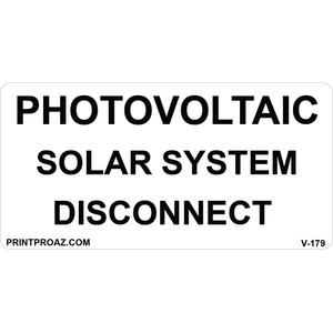 4x2 PHOTOVOLTAIC SOLAR SYSTEM DISCONNECT, Vinyl Decal, V-179