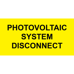 4x2 Photovoltaic System Disconnect, Plastic Solar Labels, PV-264