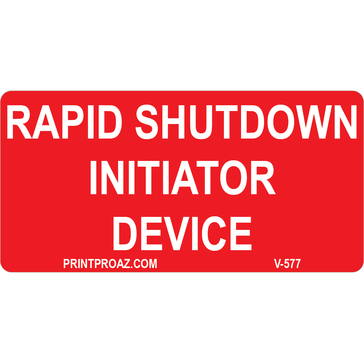 4x2 Rapid Shutdown Initiator Device, Decal Solar Labels, V-577