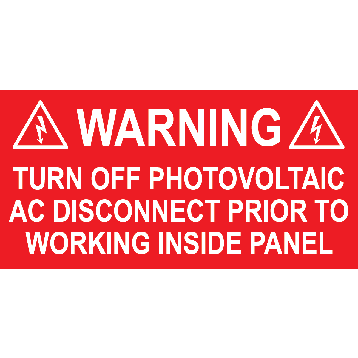 4x2, Solar Warning Placard, Plastic Solar Labels, PV-374
