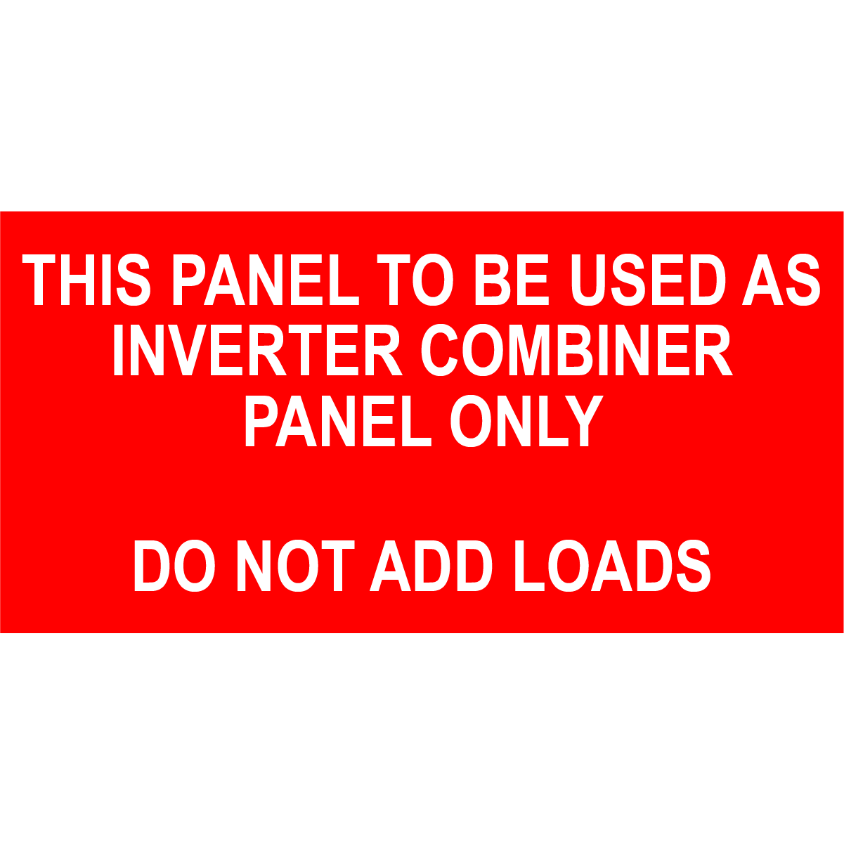 4x2 This Panel to be used as Inverter, Plastic Solar Labels, PV-571