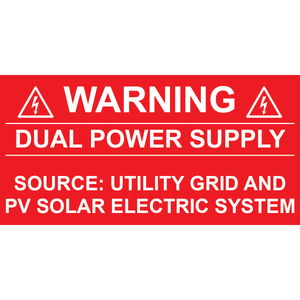 4x2 Warning Dual Power Supply, Plastic Solar Labels, PV-173