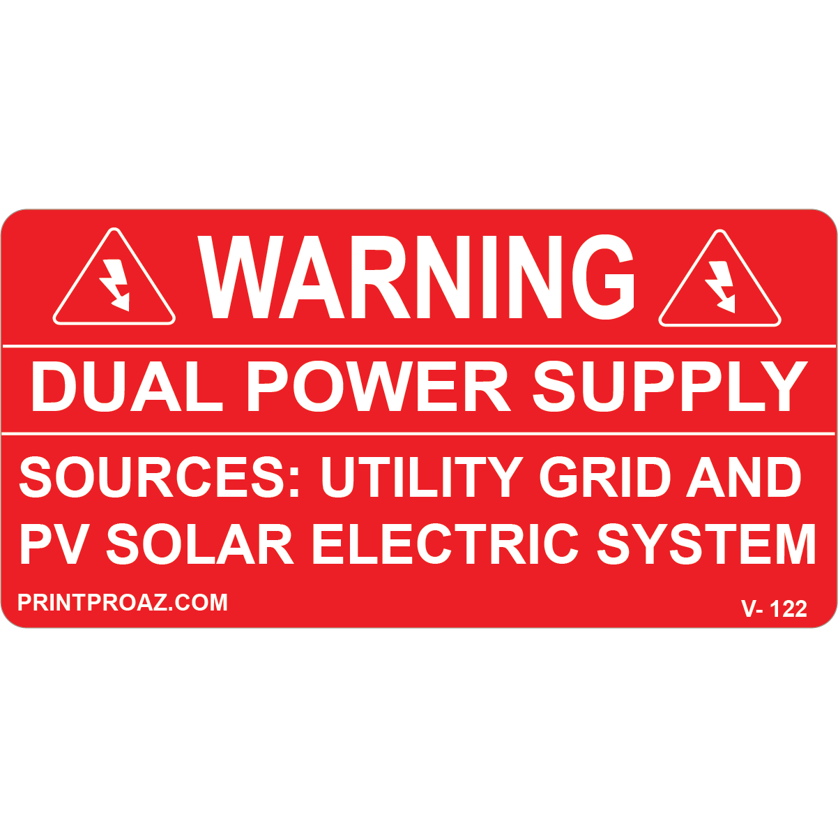 4x2 WARNING DUAL POWER SUPPLY, Vinyl Decal,  V-122