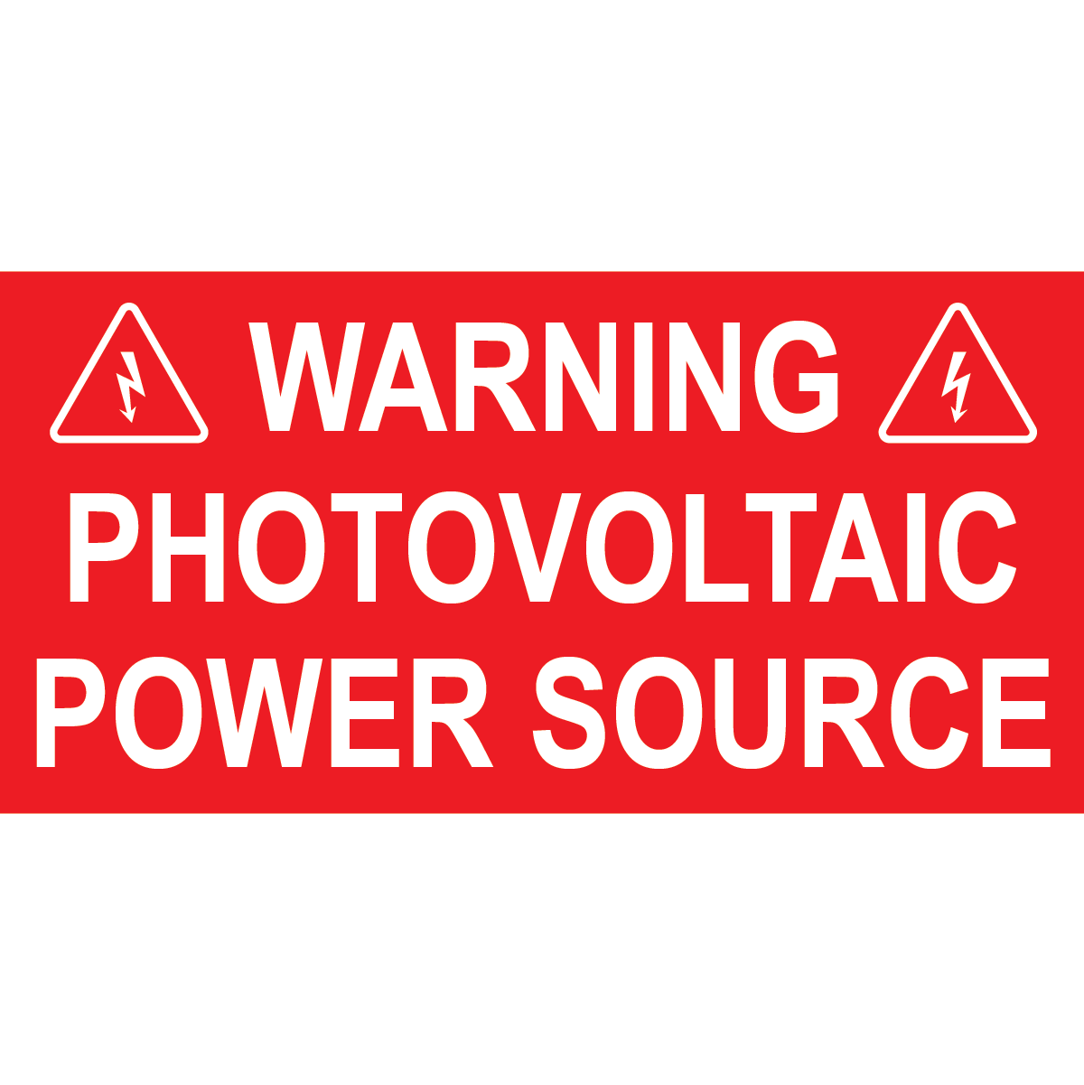 4x2, Warning Photovoltaic Power Source, Plastic Solar Labels, PV-332
