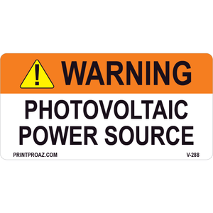 4x2 Warning Photovoltaic Power Source, Vinyl Decal Solar Labels, V-288