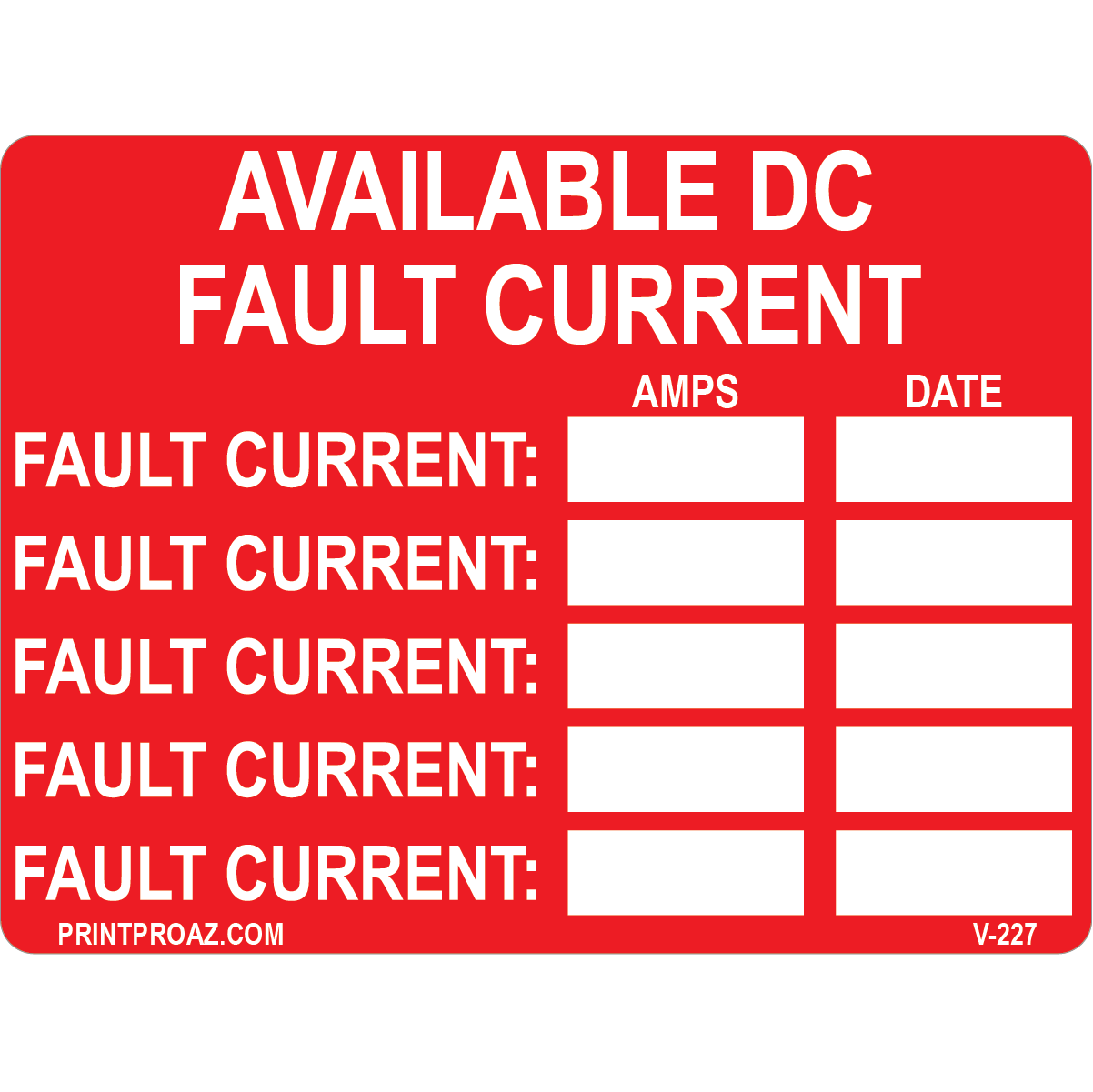 Available Fault DC Current – Vinyl V-227 | OSHA Safety Sign