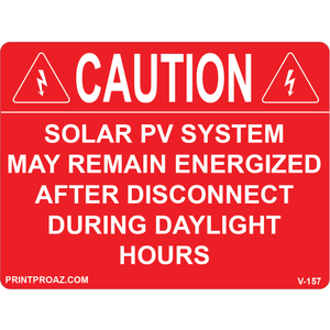 4x3 CAUTION SOLAR PV SYSTEM, Vinyl Decal, V-157