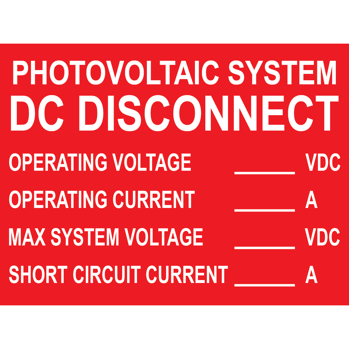 4x3, Photovoltaic System DC Disconnect, Plastic Solar Labels, PV-396