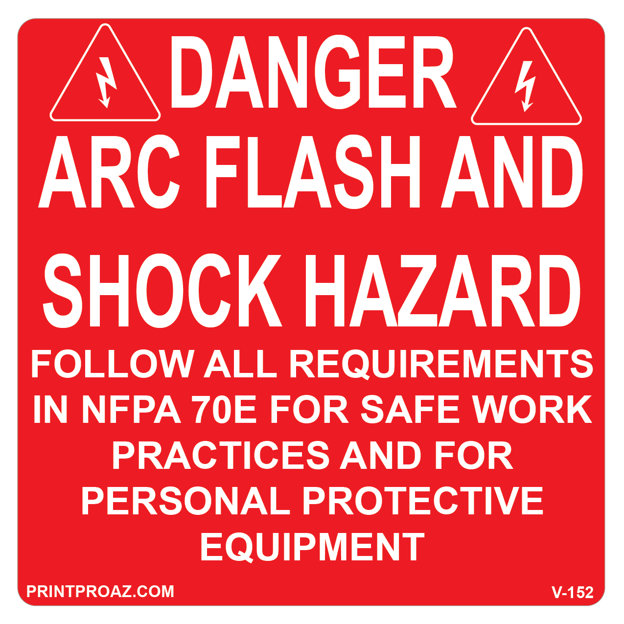 4x4 DANGER ARC FLASH AND SHOCK HAZARD, Vinyl Decal, V-152