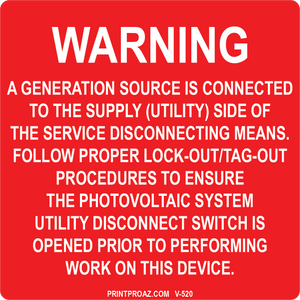 4x4 Warning a Generation Source is Connected to the Supply, Vinyl Decal Solar Labels, V-520