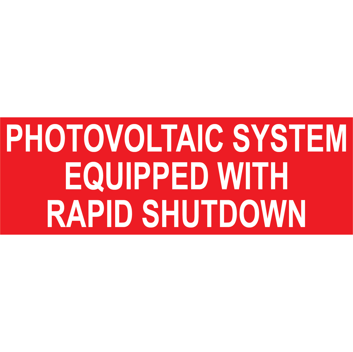 5.25x1.75, Photovoltaic System Equipped With Rapid Shutdown, Plastic Solar Labels, PV-339