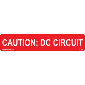 5.75x1.125 Caution: DC Circuit Vinyl Decal Solar Labels V-278