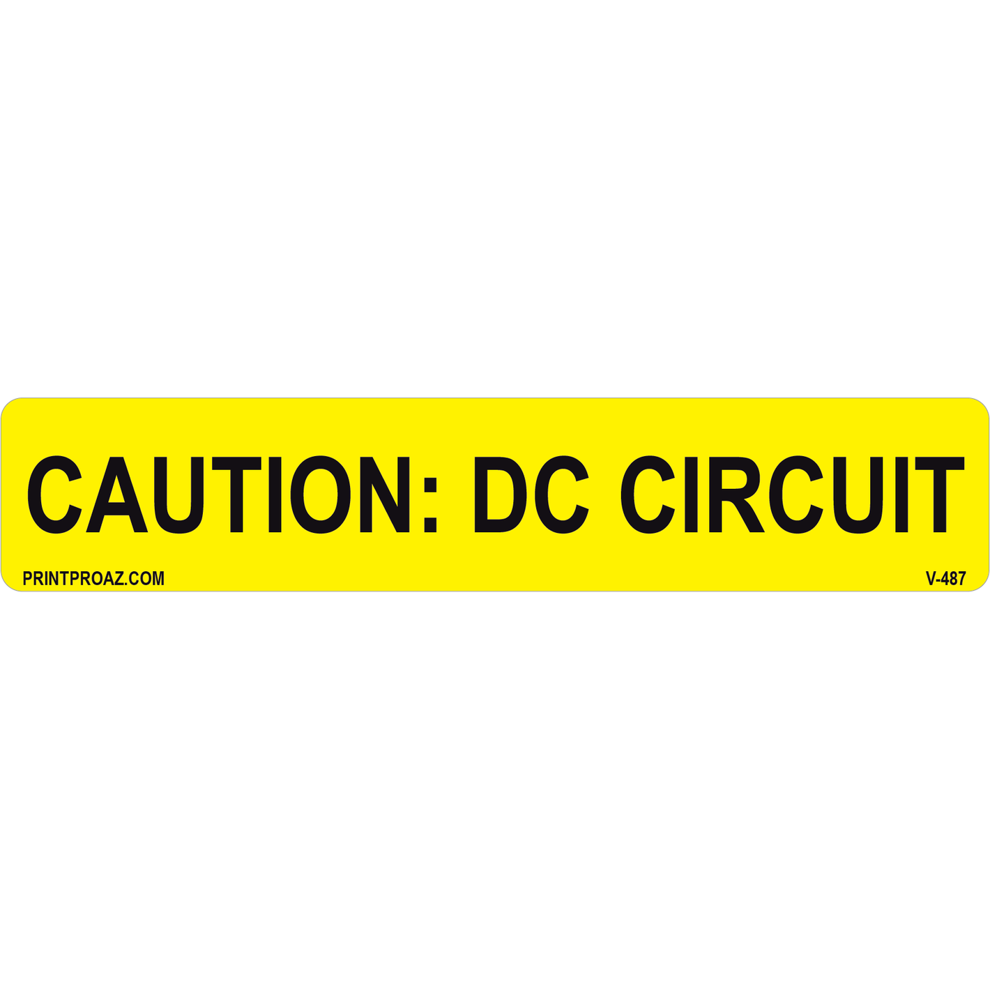 5.75x1.125 Caution: DC Circuit, Vinyl Decal Solar Labels, V-487