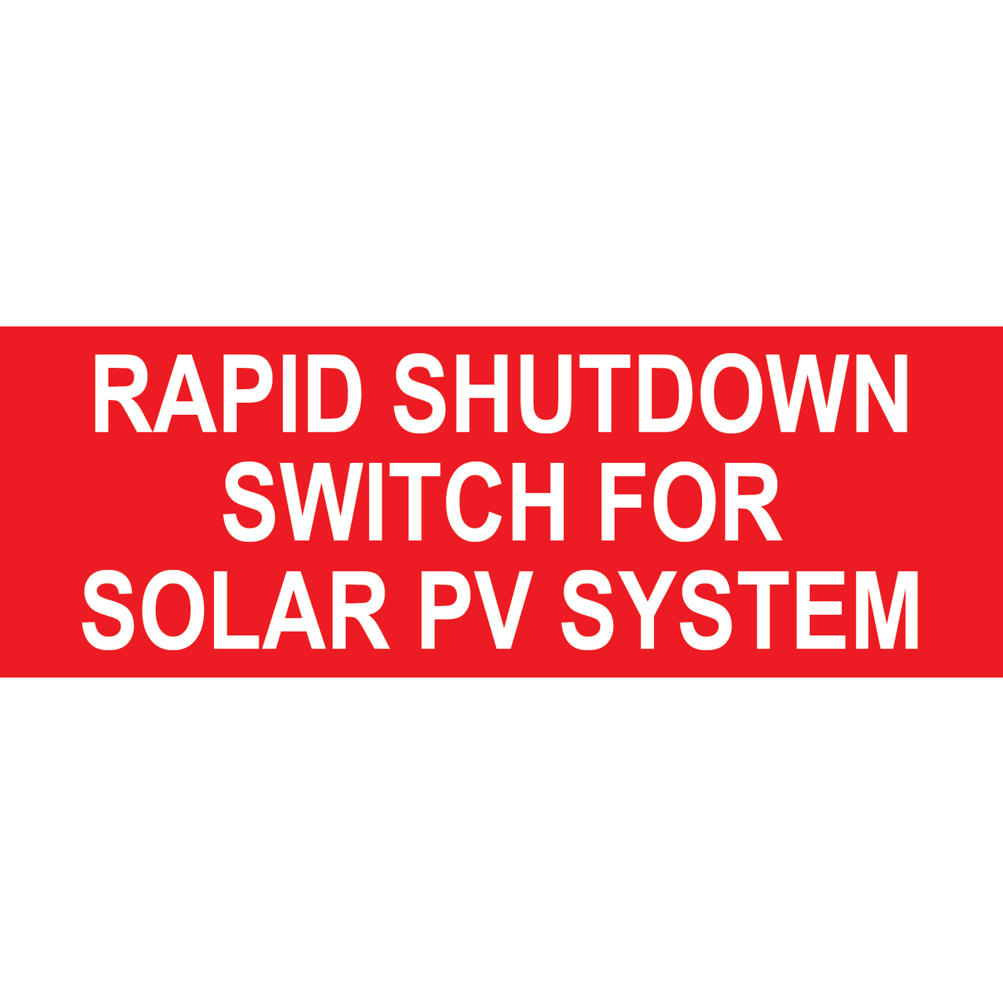 5x1.75 Rapid Shutdown Switch For Solar PV System, Plastic Solar Labels, PV-030