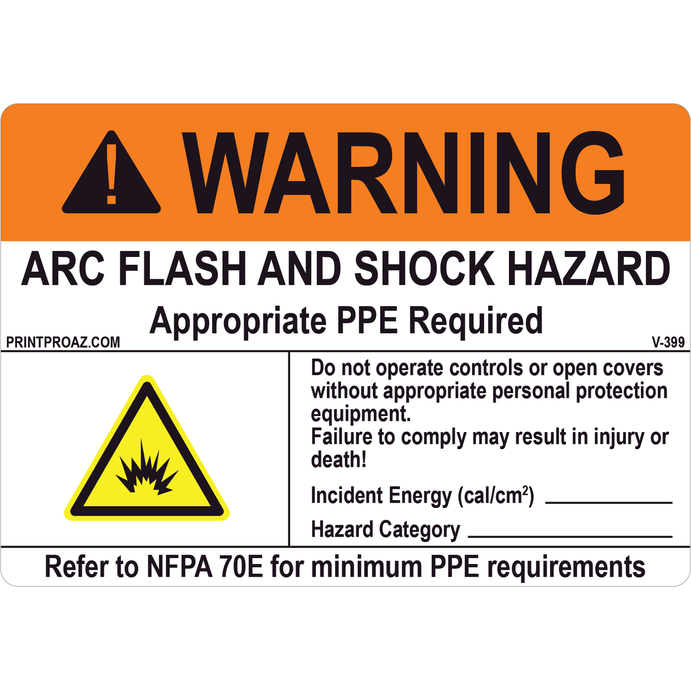 5x3.5 Custom Warning Arc Flash and Shock Hazard, Vinyl Decal, V-399