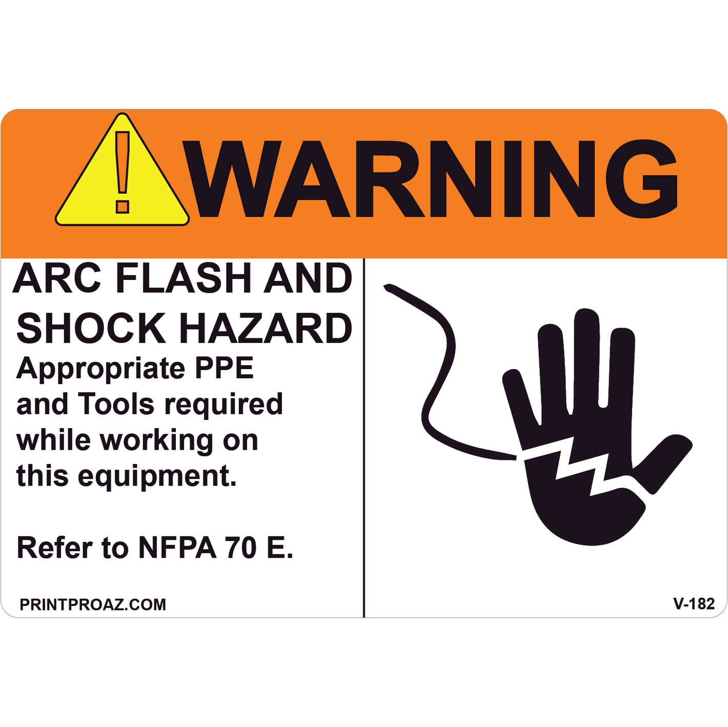5x3.5 WARNING ARC FLASH AND SHOCK HAZARD, Vinyl Decal, V-182