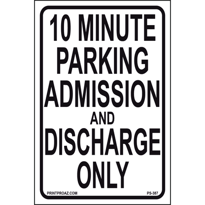 Admission and Discharge Only Sign, Aluminum, PS-387