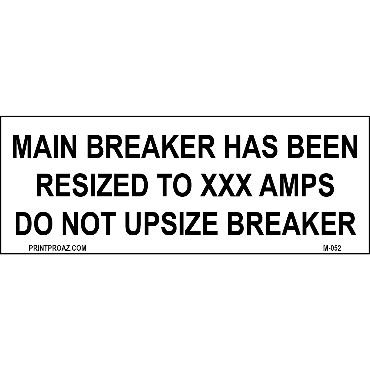 1.5X4 Aluminum Main Breaker Has Been Resized Custom Solar Sign M-052
