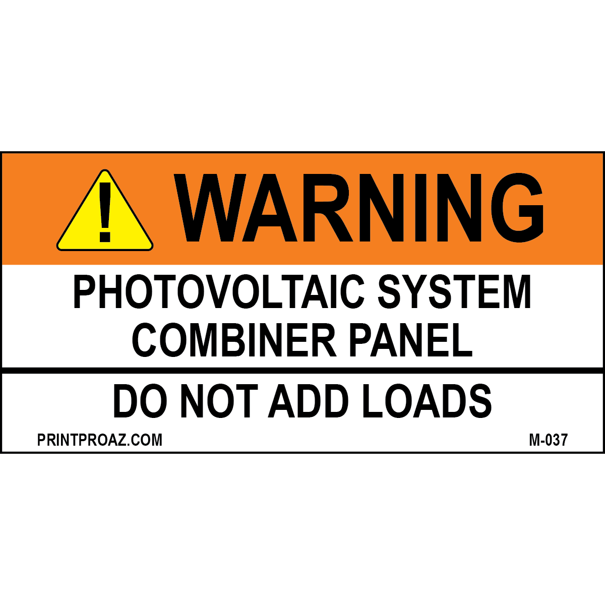 2X4 Aluminum Solar Warning Sign M-038