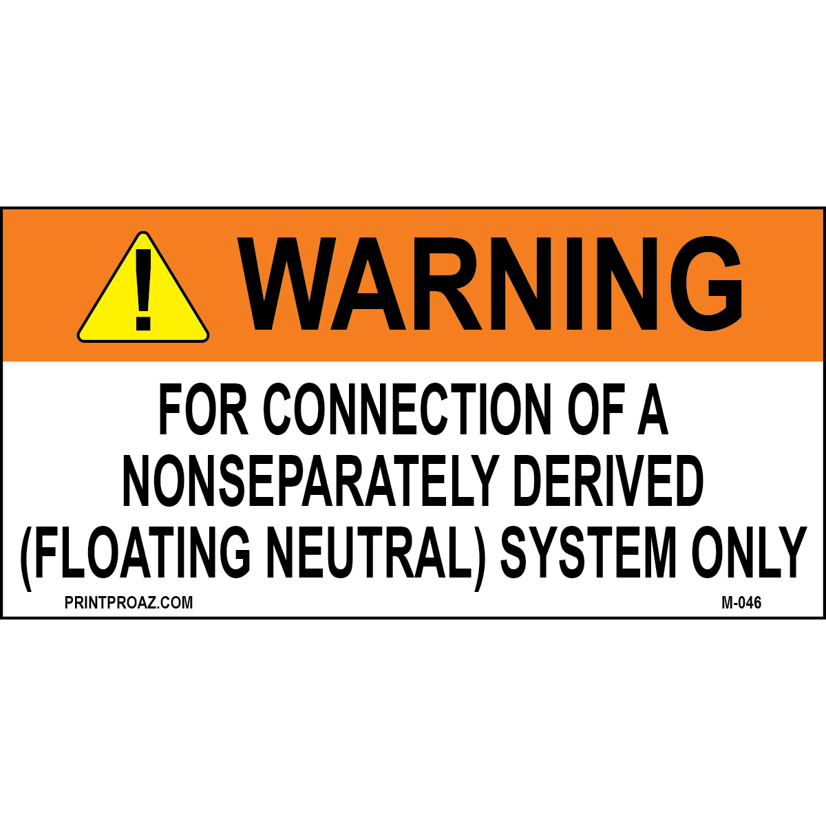 2X4 Aluminum Solar Warning Sign M-046