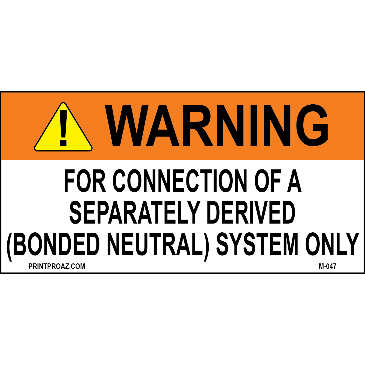 2X4 Aluminum Solar Warning Sign M-047